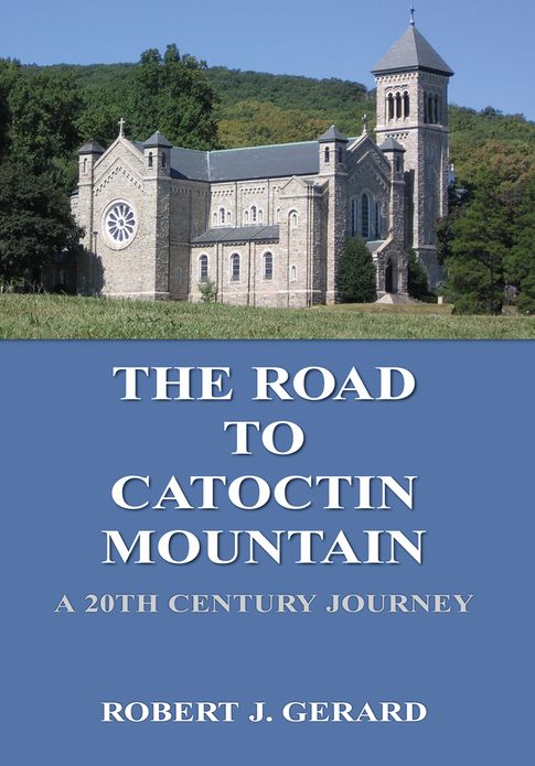 The Road To Catoctin Mountain: A 20th Century Journey