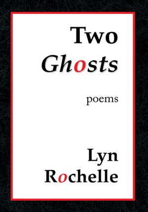 Two Ghosts: Poems