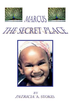 Marcus: The Secret Place