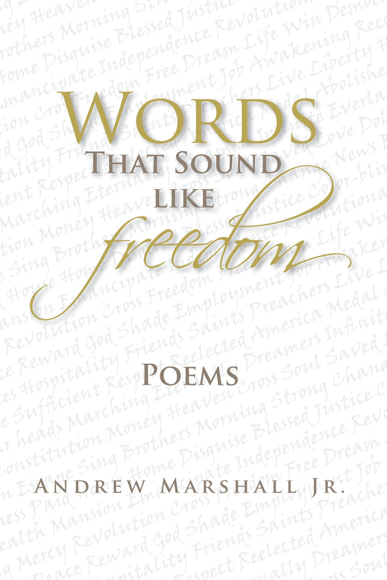 Words that sound like freedom