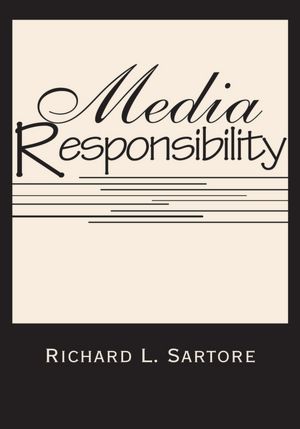 Media Responsibility