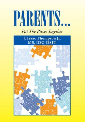 PARENTS...: Put The Pieces Together