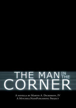 THE MAN IN THE CORNER