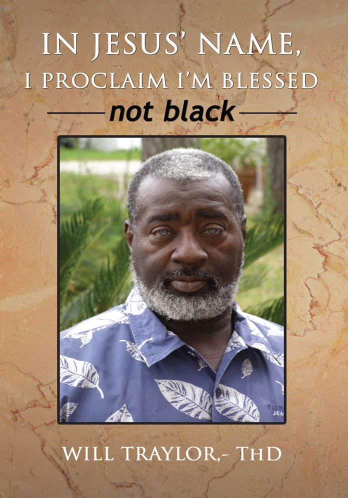 IN JESUS' NAME, I PROCLAIM I'M BLESSED not black
