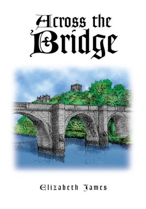 ACROSS THE BRIDGE