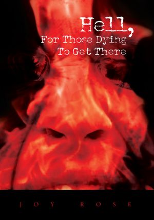 Hell, For Those Dying To Get There