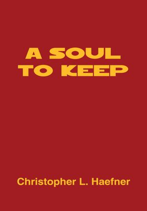 A Soul To Keep
