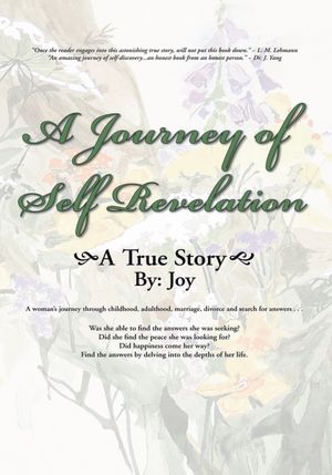 A Journey of Self Revelation: A true story