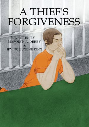 A Thief's Forgiveness