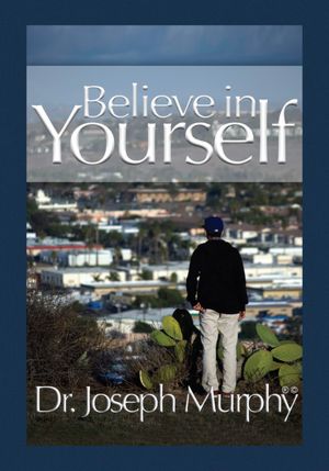 Believe In Yourself
