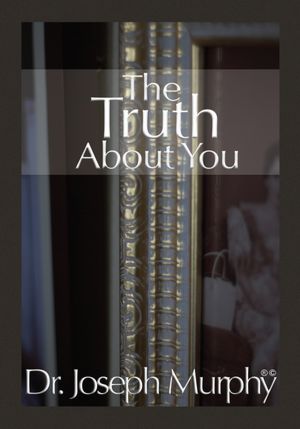 The Truth About You