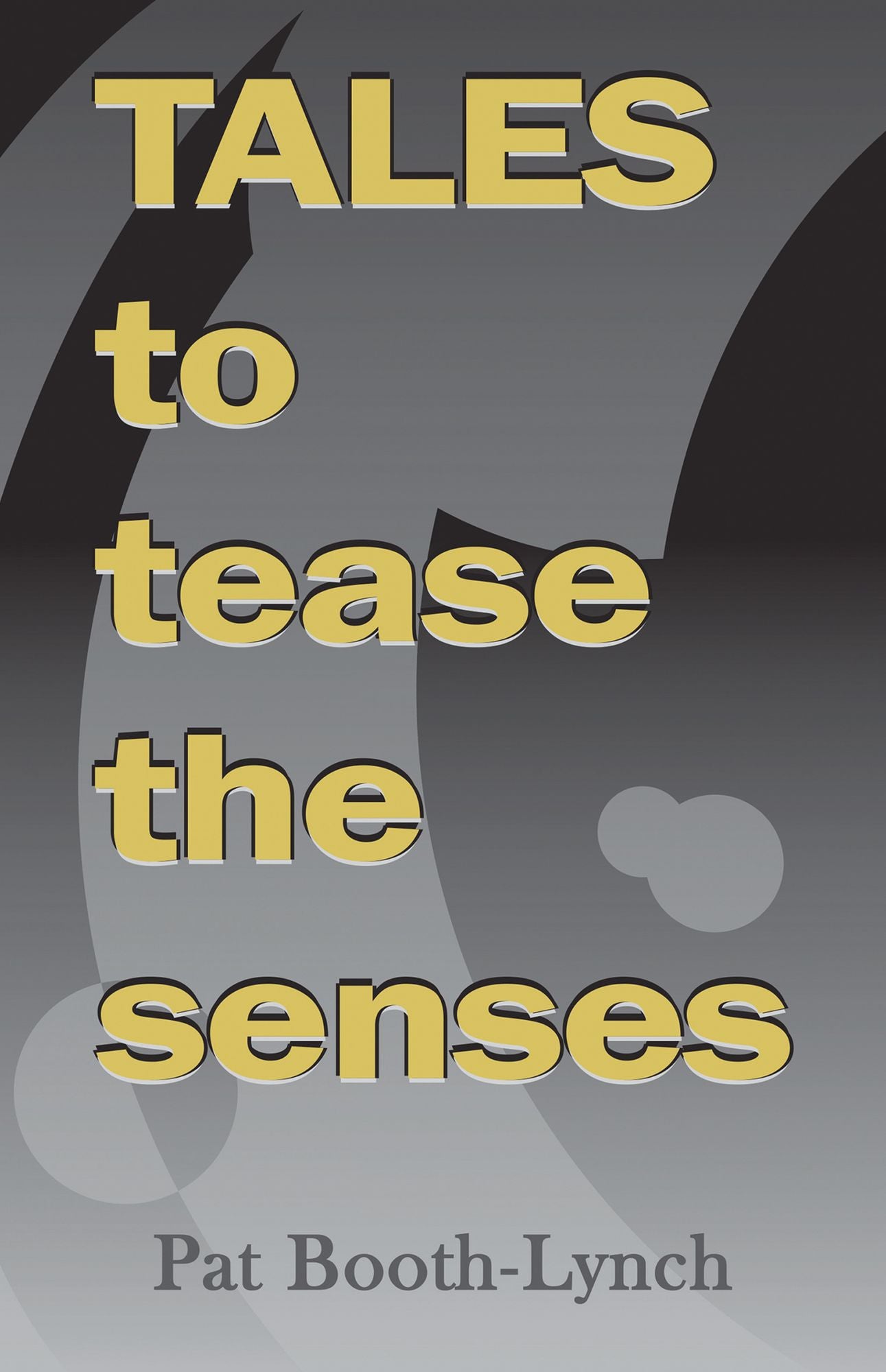 Tales to Tease the Senses