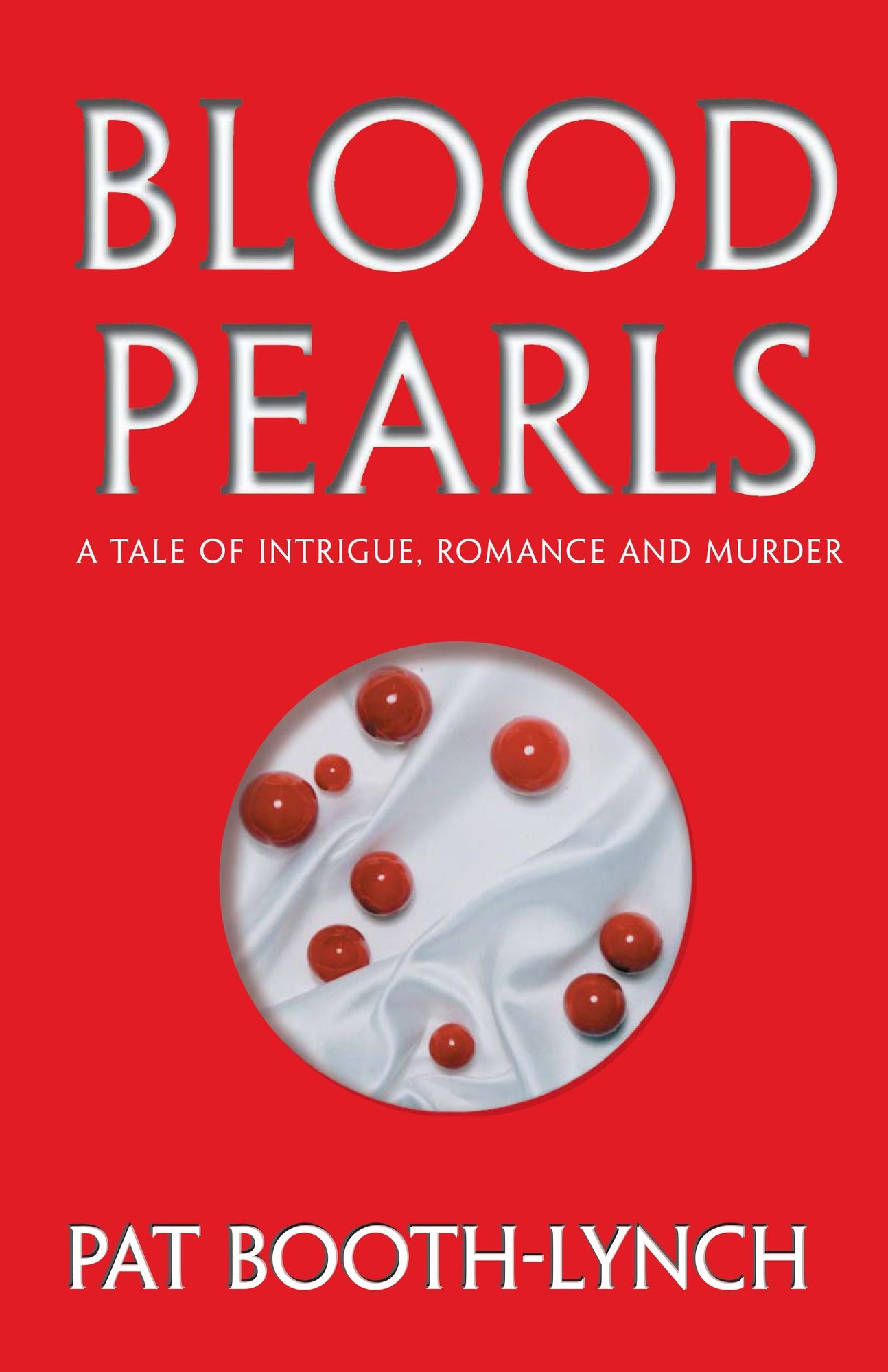 <!--1-->Blood Pearls: A Tale of Intrigue, Romance and Murder