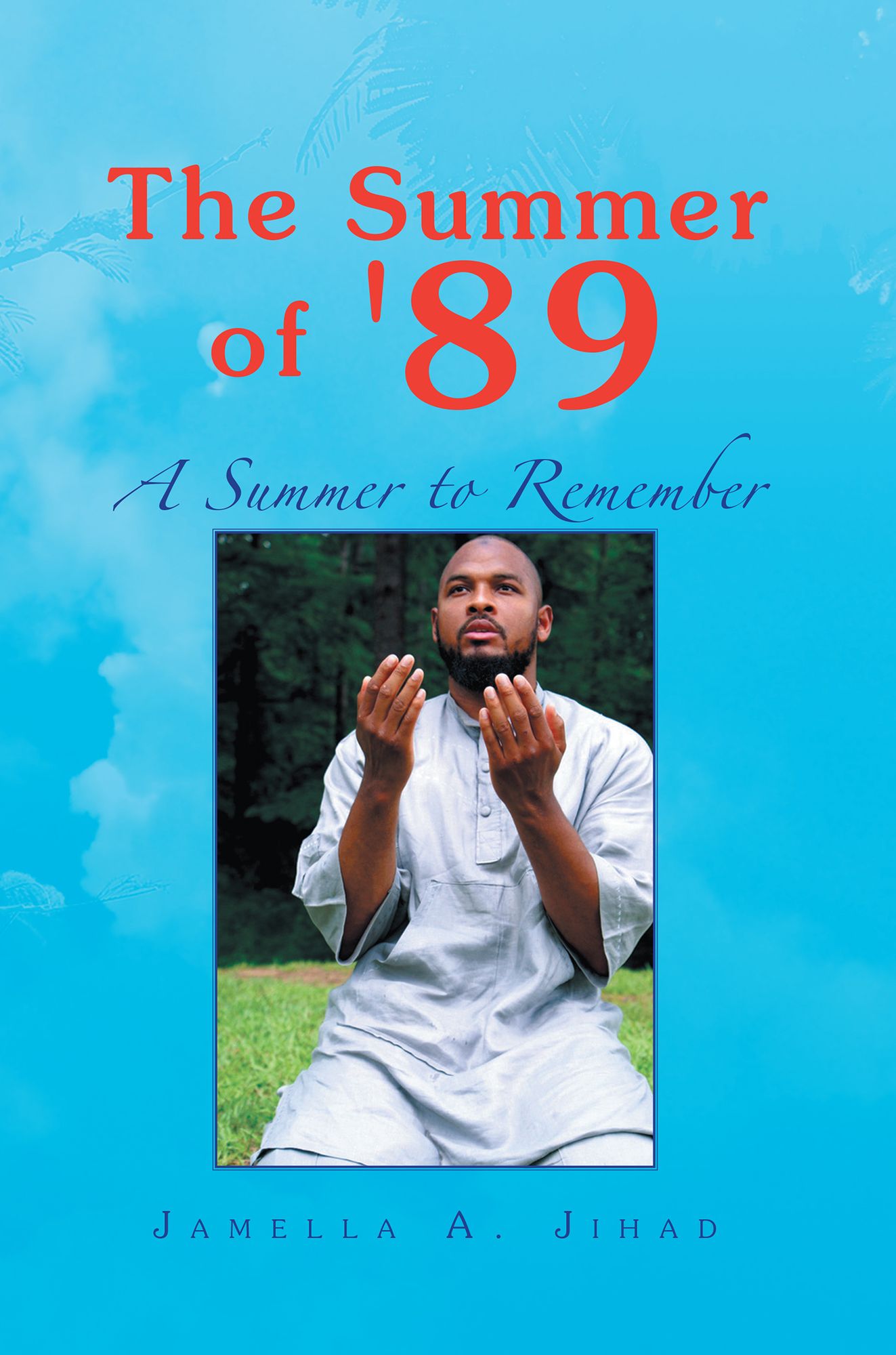 The Summer of '89: A Summer to Remember