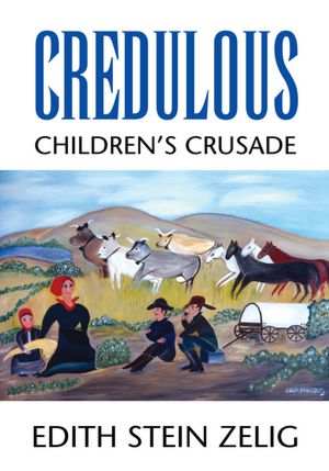 Credulous: Children's Crusade