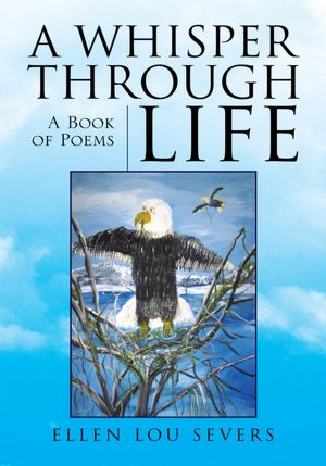 A Whisper Through Life: A Book of Poems