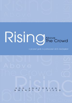 Rising Above The Crowd: Polishing Your Professional Skills