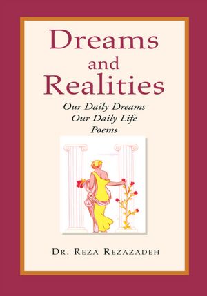 Dreams and Realities: Our Daily Thoughts, Our Daily Life