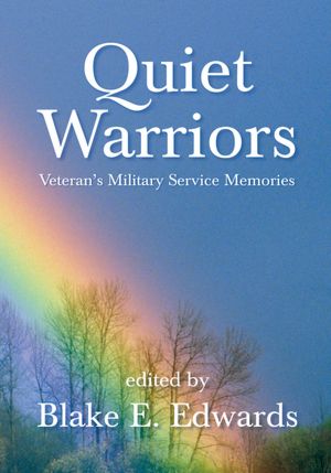 Quiet Warriors: Veteran's Military Service Memories
