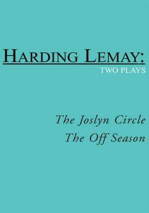 THE JOSLYN CIRCLE and THE OFF SEASON