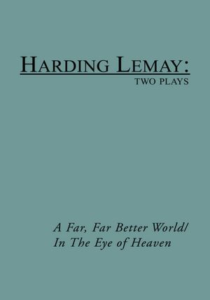 A Far, Far Better World/In The Eye of Heaven