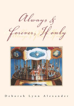 Always & Forever, If Only