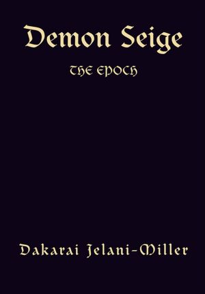 Demon Seige: The Epoch