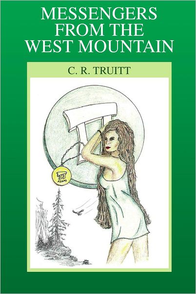 Messengers From The West Mountain