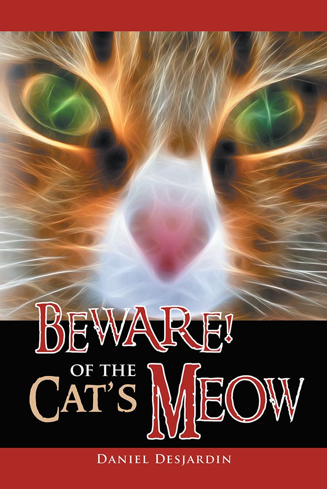BEWARE! Of the Cat's Meow