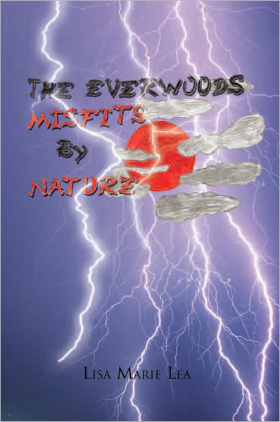 The Everwoods ~~ Misfits By Nature