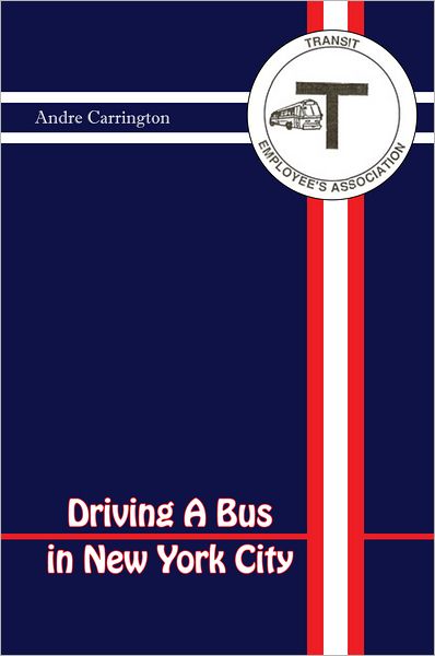 Driving A Bus in New York City