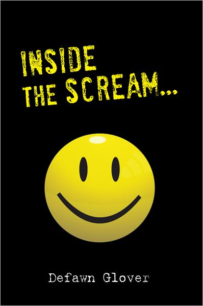 Inside the Scream...: A Message of Hope