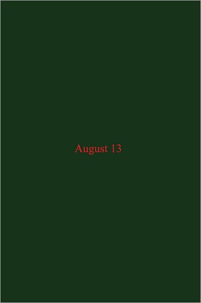 August 13