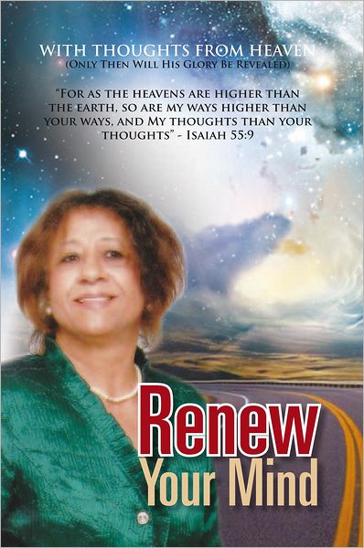Renew Your Mind: with thoughts from Heaven