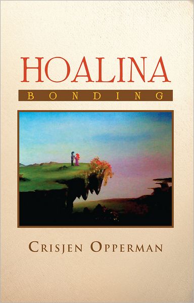 Hoalina: Bonding