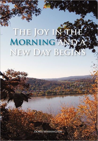 The Joy In The Morning And A New Day Begins
