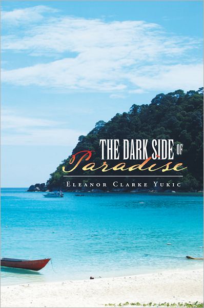 The Dark Side of Paradise