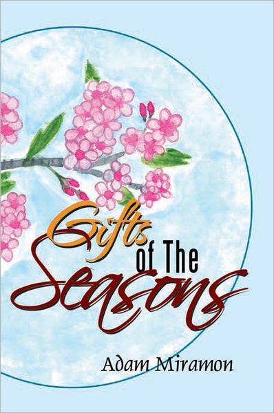 Gifts of The Seasons