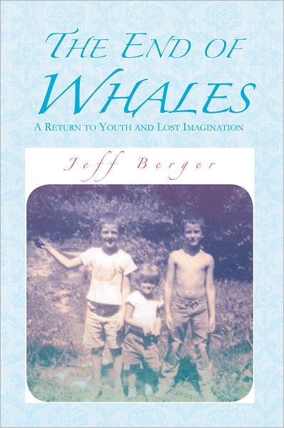 The End of Whales: A Return to Youth and Lost Imagination