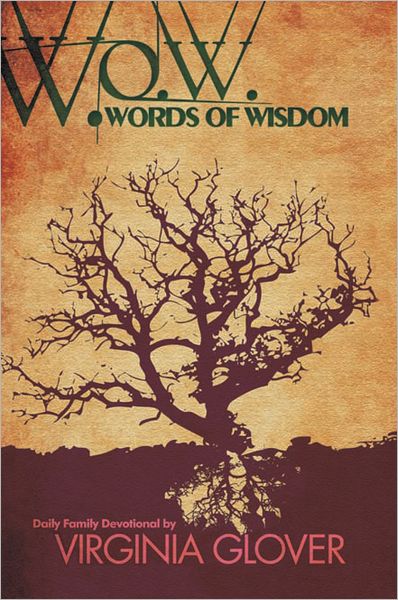 WOW : Words of Wisdom: Words of Wisdom