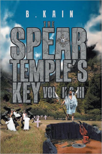 The Spear Temple's Key: Vol. II and III