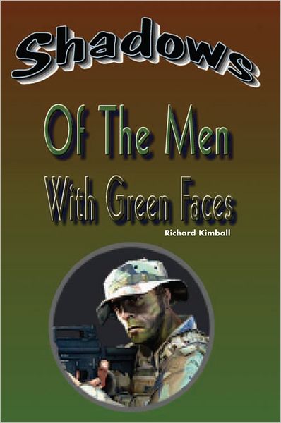 Shadows of the Men with Green Faces