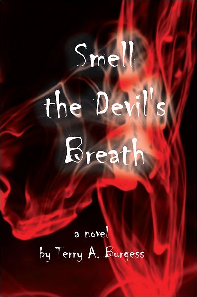 Smell the Devil's Breath: Uncommon Senses No. 4