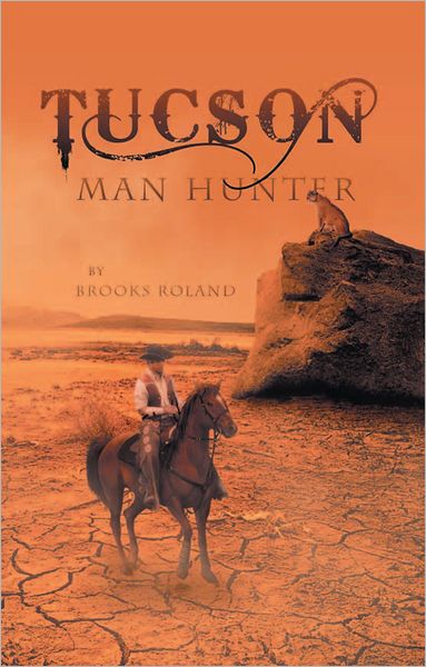 Tucson - Man Hunter