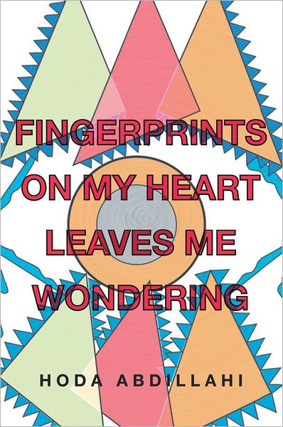 Fingerprints on My Heart Leaves Me Wondering: Tears of Love