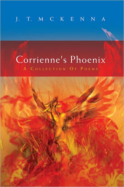 CORRIENNE'S PHOENIX: A COLLECTION OF POEMS