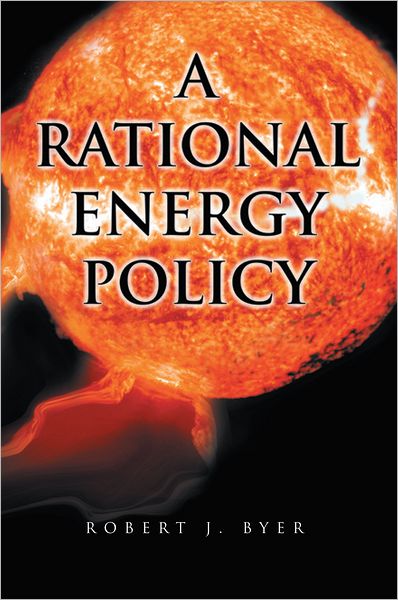 A Rational Energy Policy