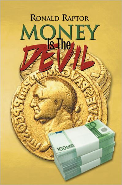 Money Is The Devil