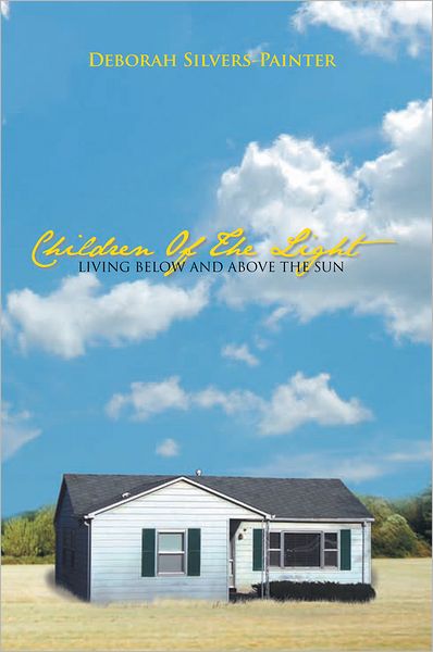 Children Of The Light Living Below And Above The Sun
