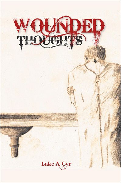 WOUNDED THOUGHTS